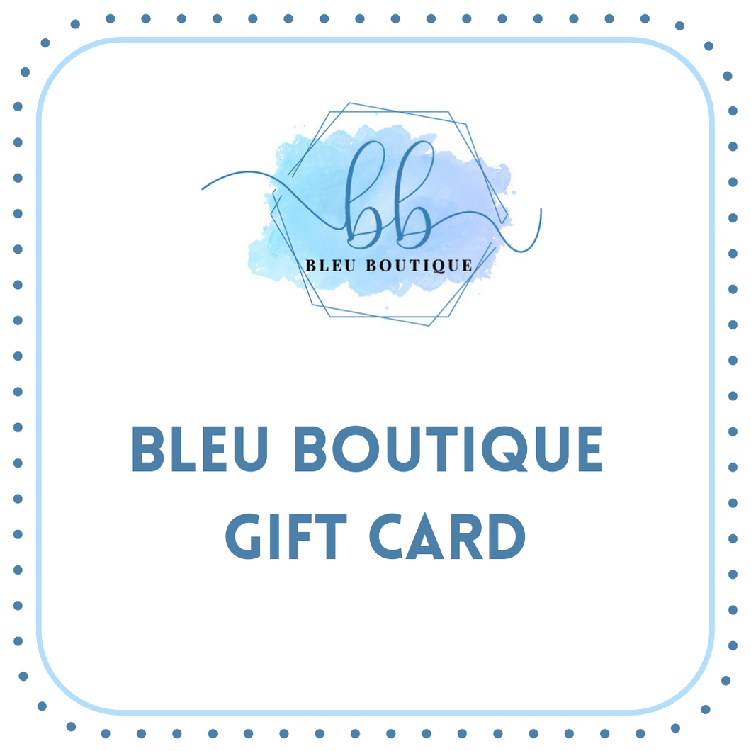 Bleu Boutique Gift Cards